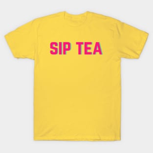 Sip Tea T-Shirt